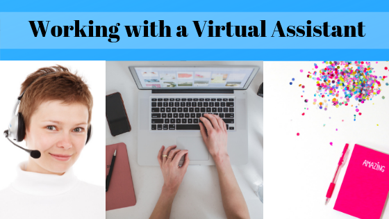 Working with a Virtual Assistant