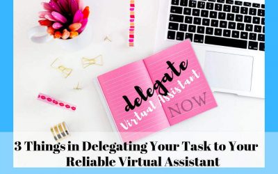 3 Things to Delegate to your Virtual Assistant