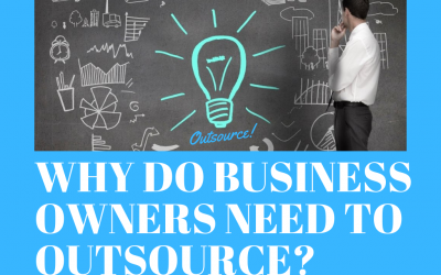 Why Do Business Owners Use Outsourcing?