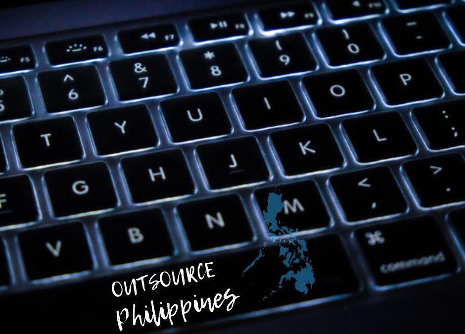 Why You Should Outsource Philippines and hire Filipino people?