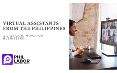 Outsourcing to Virtual Assistants from the Philippines: A Strategic Move for Businesses