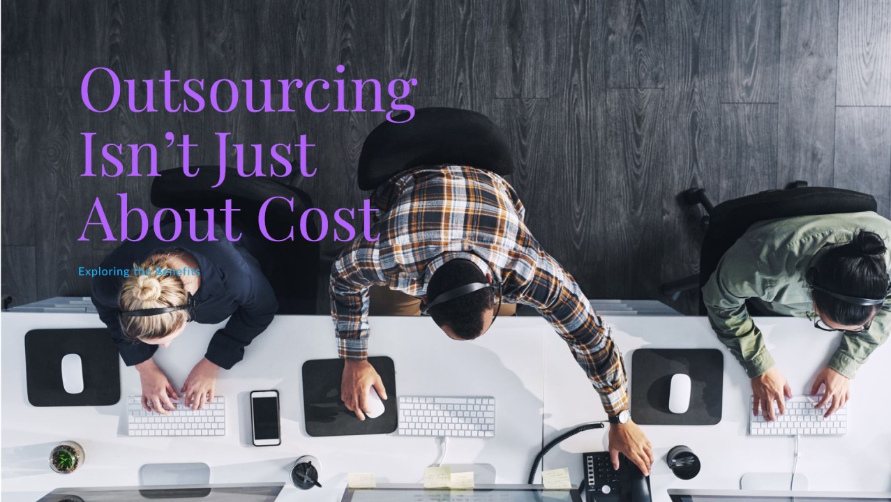Outsourcing is About Control Not Just Cost